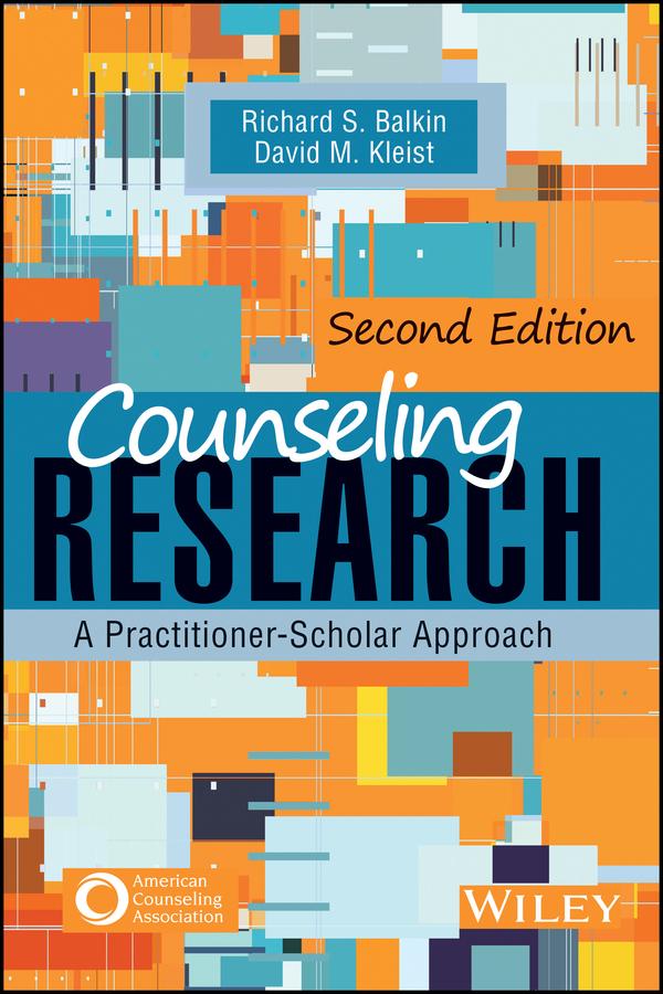 Counseling Research by David M. Kleist, Richard S. Balkin