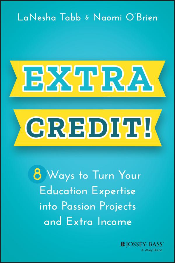 Extra Credit! by LaNesha Tabb, Naomi O'Brien
