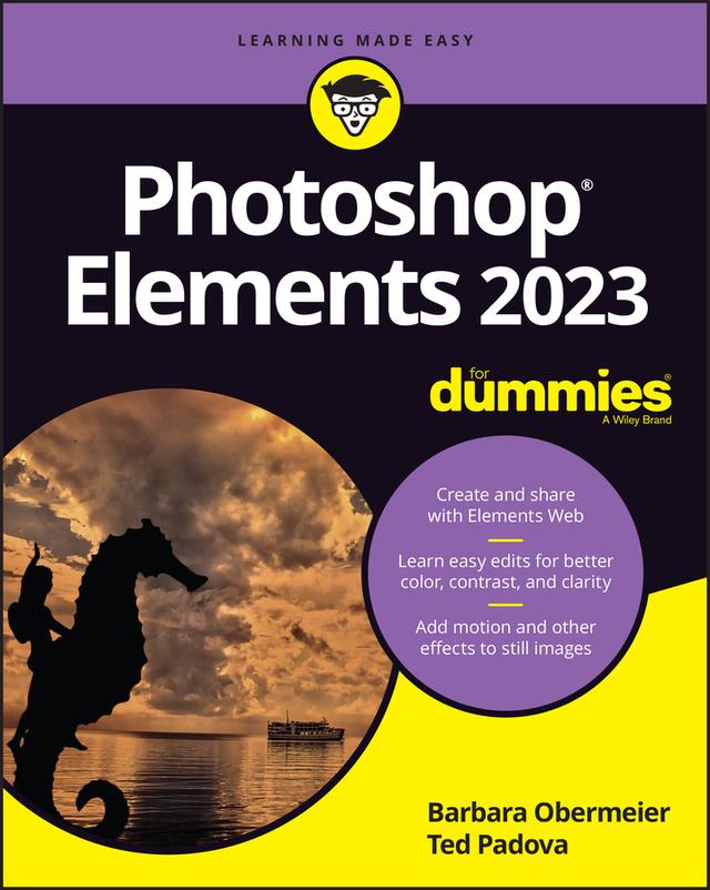 Photoshop Elements 2023 For Dummies by Barbara Obermeier, Ted Padova