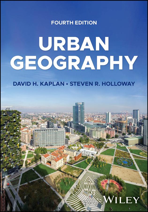 Urban Geography by David Kaplan, Steven Holloway