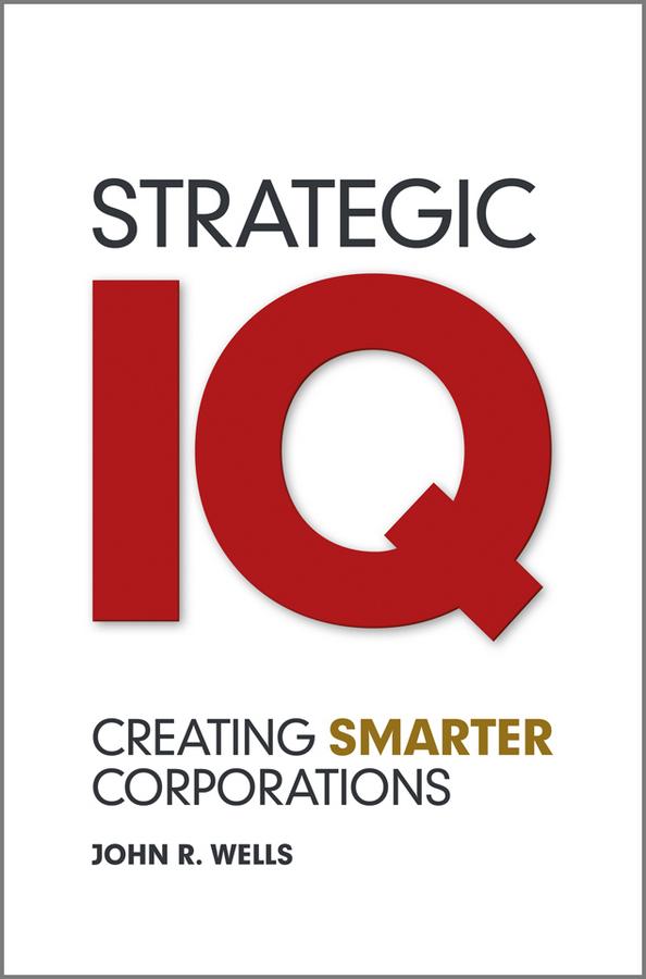 Strategic IQ by John Wells