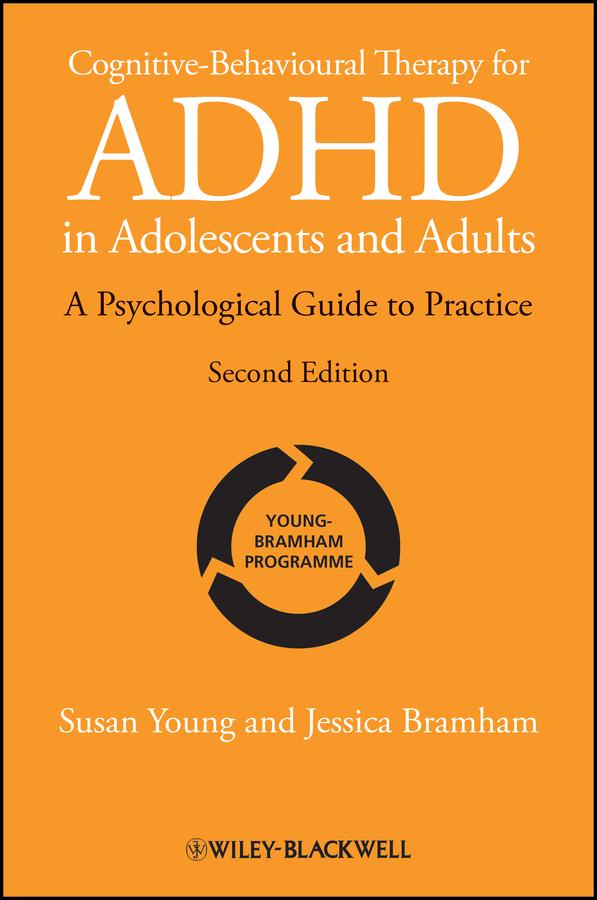 Cognitive-Behavioural Therapy for ADHD in Adolescents and Adults