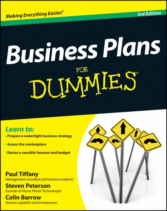 Business Plans For Dummies by Colin Barrow, Paul Tiffany, Steven D. Peterson
