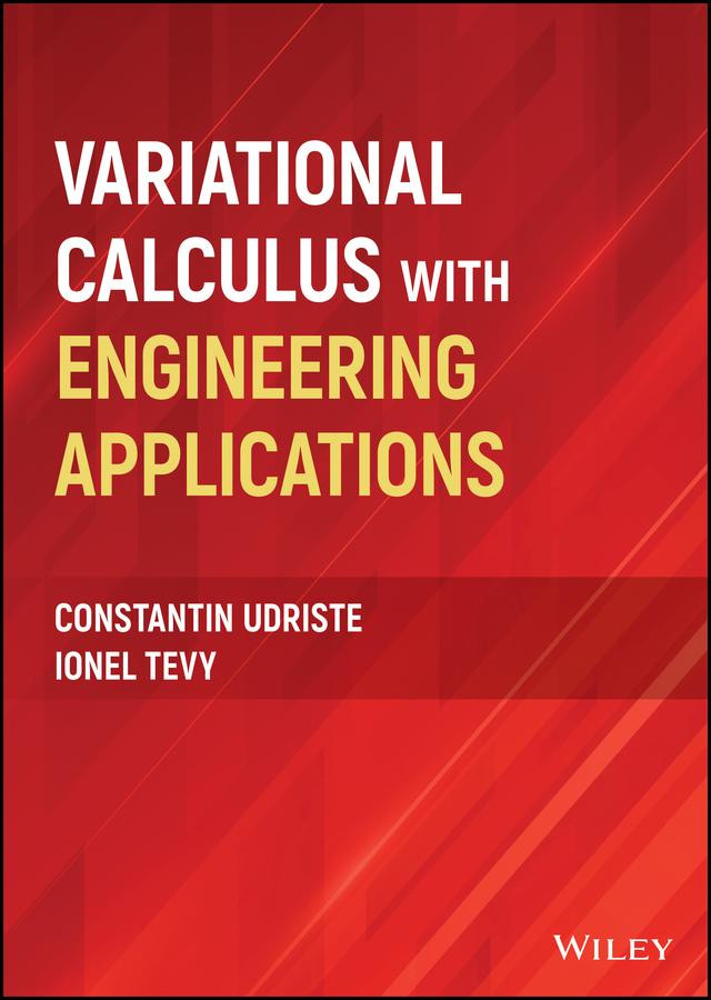 Variational Calculus with Engineering Applications by Constantin Udriste, Ionel Tevy