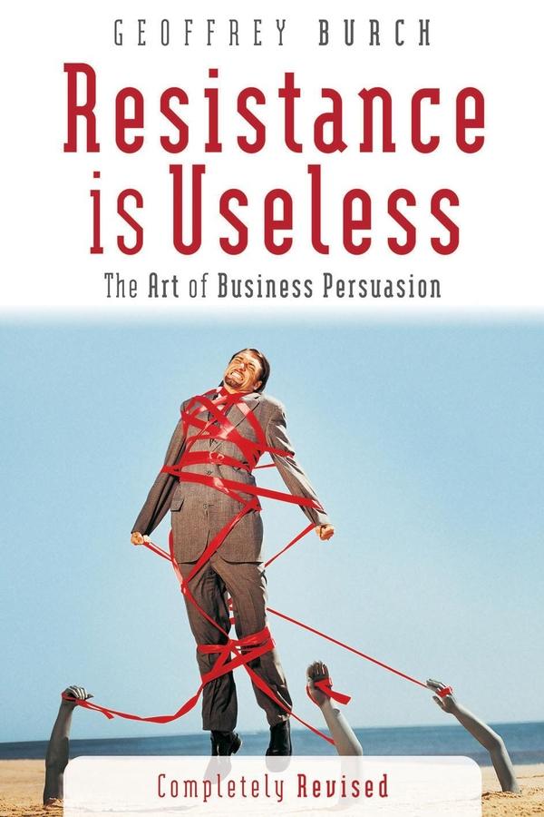Resistance is Useless by Geoffrey Burch