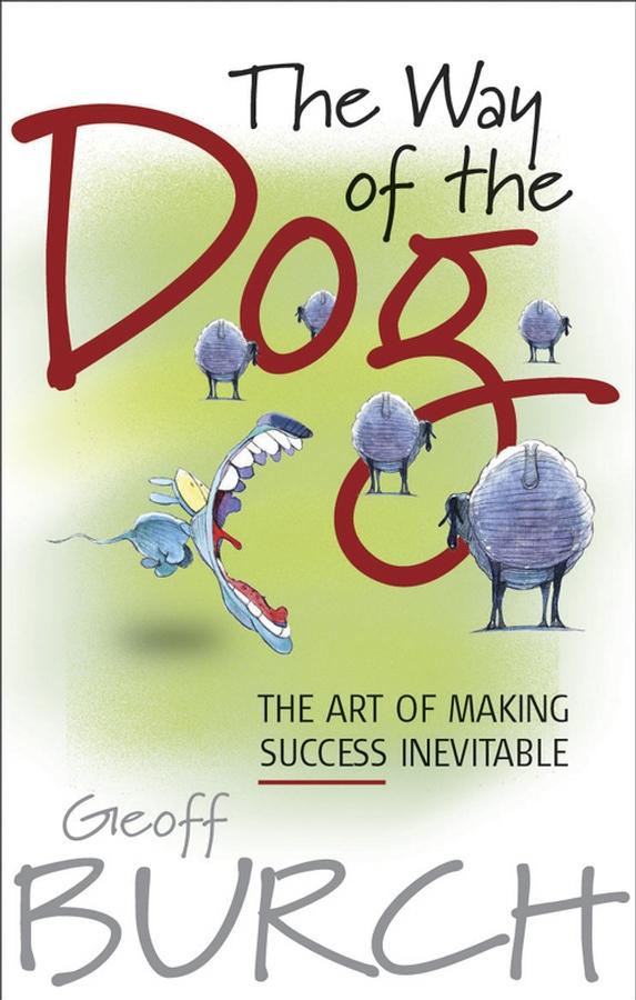 The Way of the Dog by Geoffrey Burch