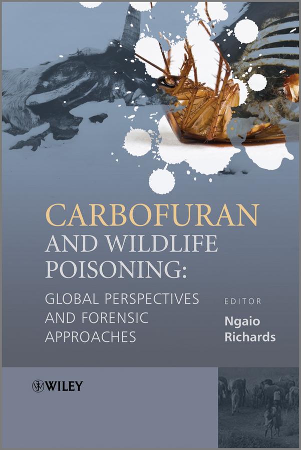Carbofuran and Wildlife Poisoning by Ngaio Richards