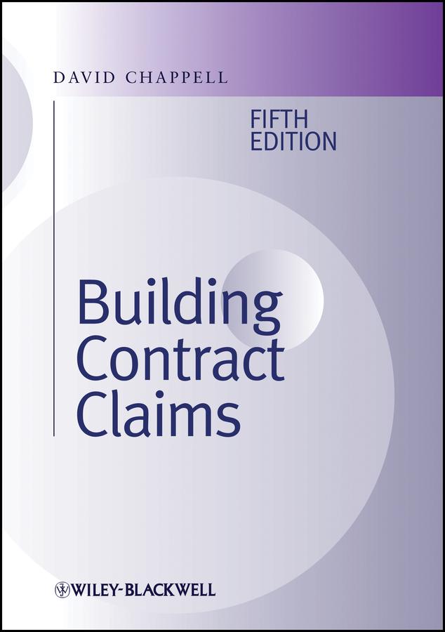 Building Contract Claims by David Chappell