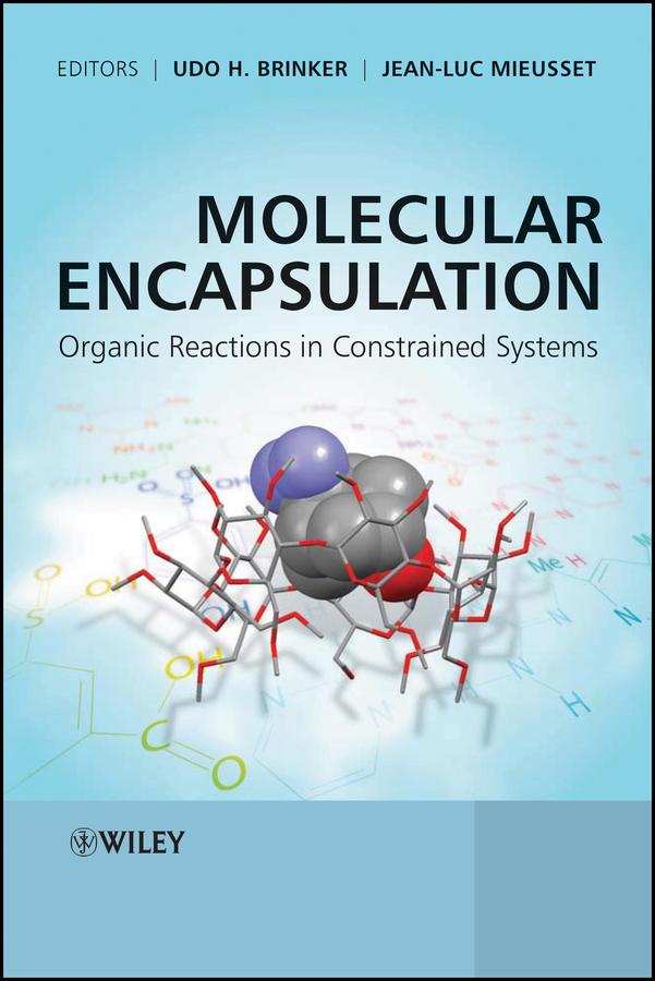 Molecular Encapsulation by Jean-Luc Mieusset, Udo H. Brinker