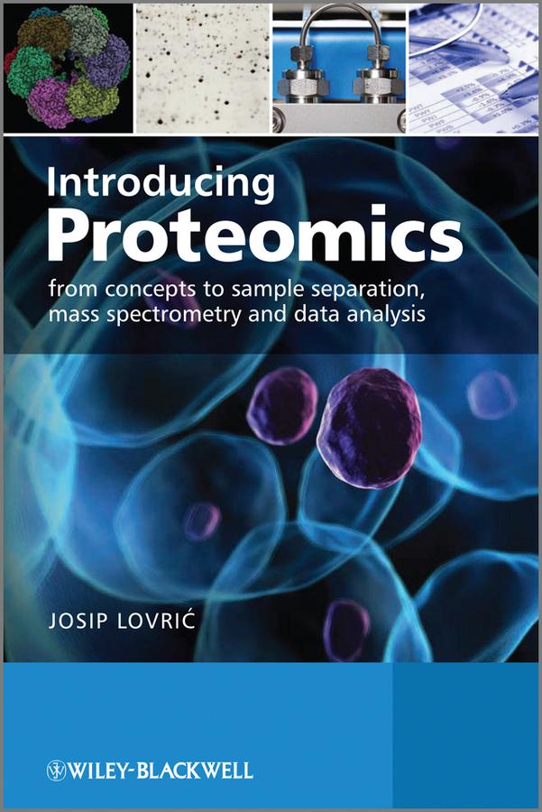 Introducing Proteomics by Josip Lovric