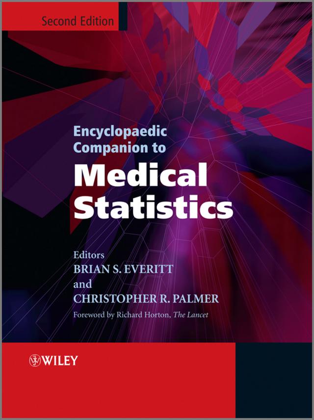 Encyclopaedic Companion to Medical Statistics by Brian S. Everitt, Christopher R. Palmer, Robert Horton
