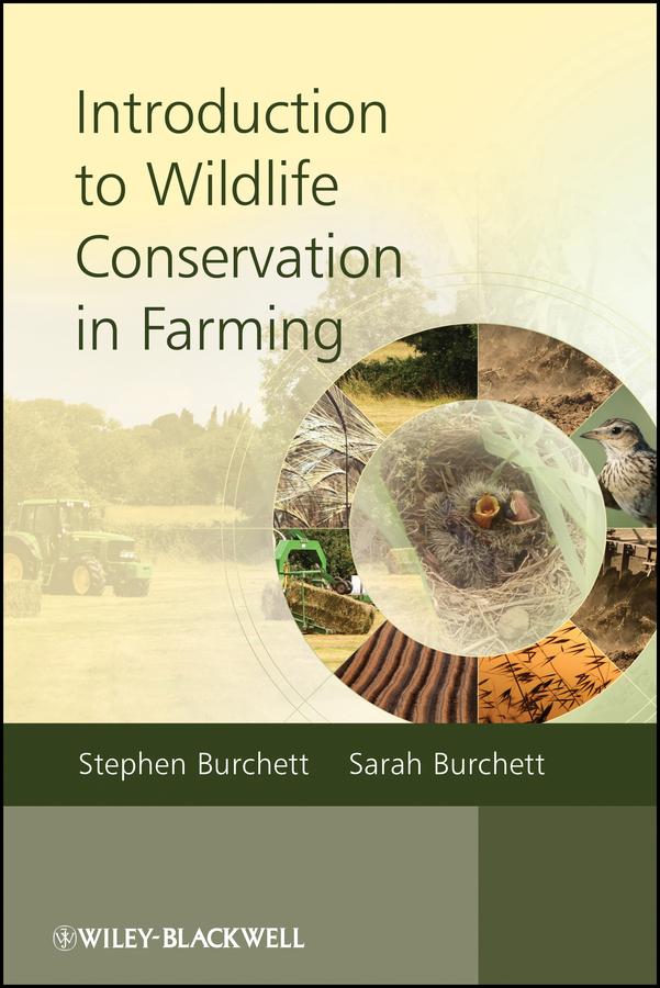 Introduction to Wildlife Conservation in Farming by Sarah Burchett, Stephen Burchett