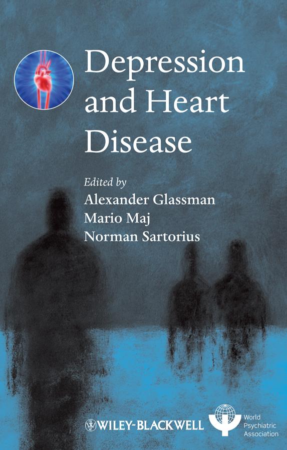 Depression and Heart Disease by Alexander Glassman, Mario M. Maj, Norman Sartorius
