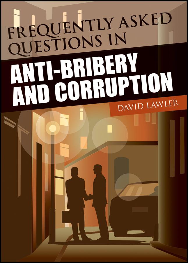Frequently Asked Questions in Anti-Bribery and Corruption