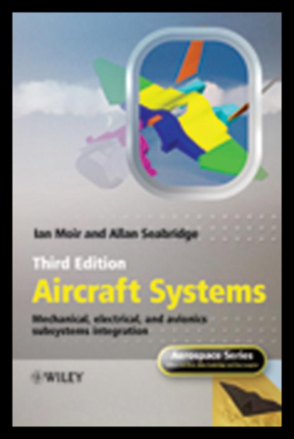 Aircraft Systems by Allan Seabridge, Ian Moir, Roy Langton