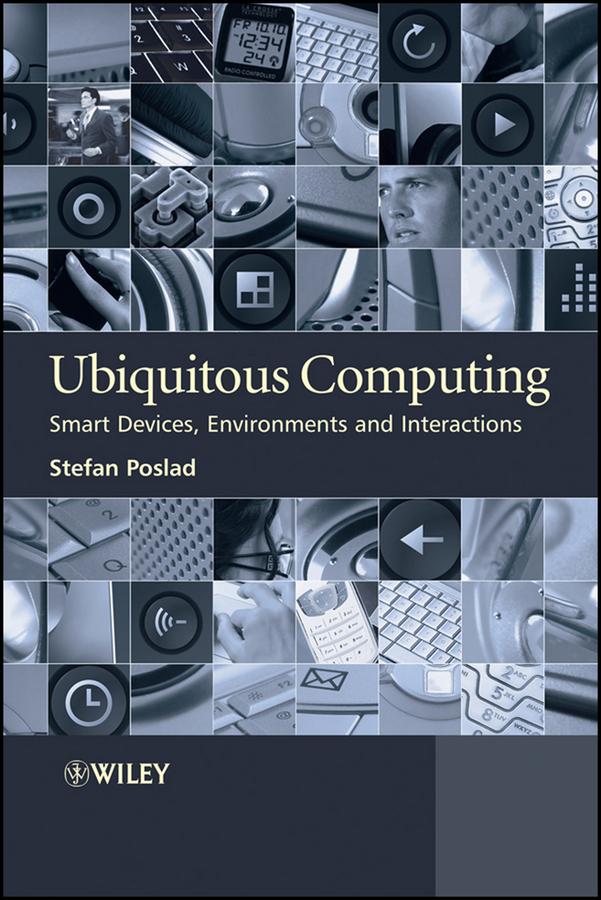 Ubiquitous Computing by Stefan Poslad