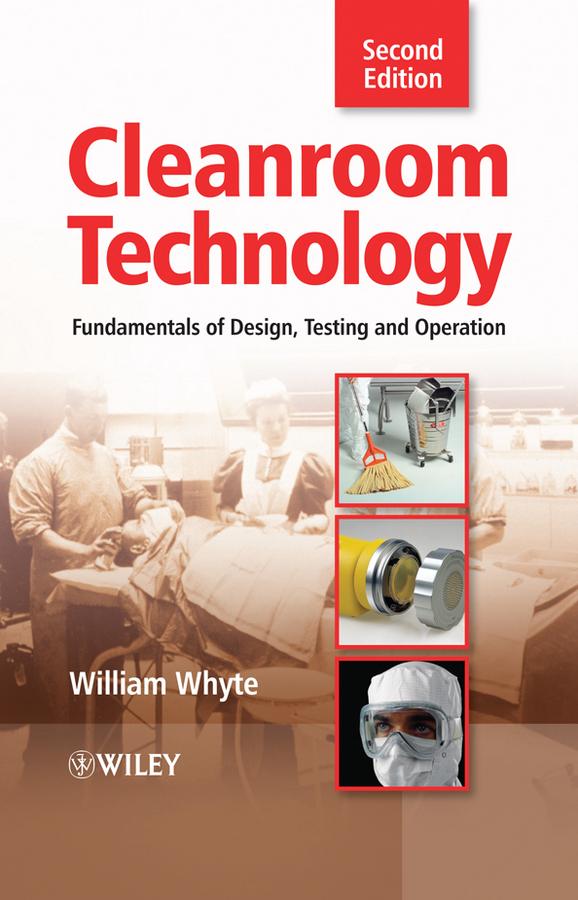 Cleanroom Technology by William Whyte