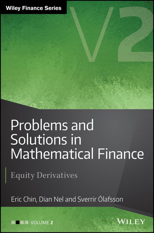 Problems and Solutions in Mathematical Finance, Volume 2 by Dian Nel, Eric Chin, Sverrir �lafsson