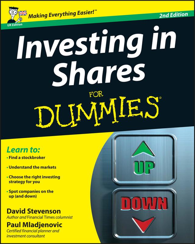 Investing in Shares For Dummies, UK Edition by David Stevenson, Paul Mladjenovic