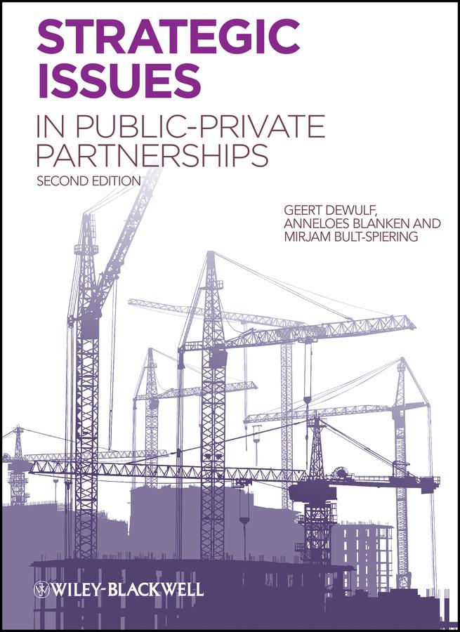 Strategic Issues in Public-Private Partnerships