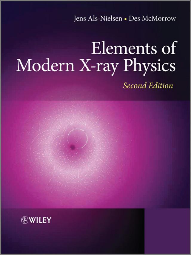 Elements of Modern X-ray Physics by Des McMorrow, Jens Als-Nielsen