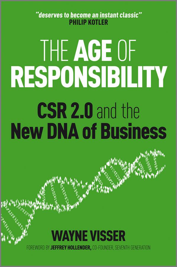The Age of Responsibility by Jeffrey Hollender, Wayne Visser