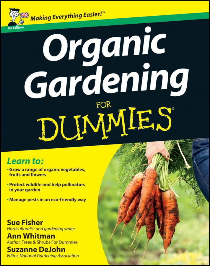 Organic Gardening for Dummies, UK Edition