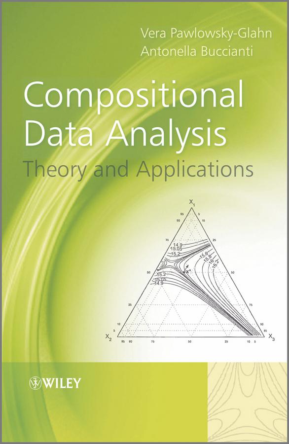 Compositional Data Analysis by Antonella Buccianti, Vera Pawlowsky-Glahn