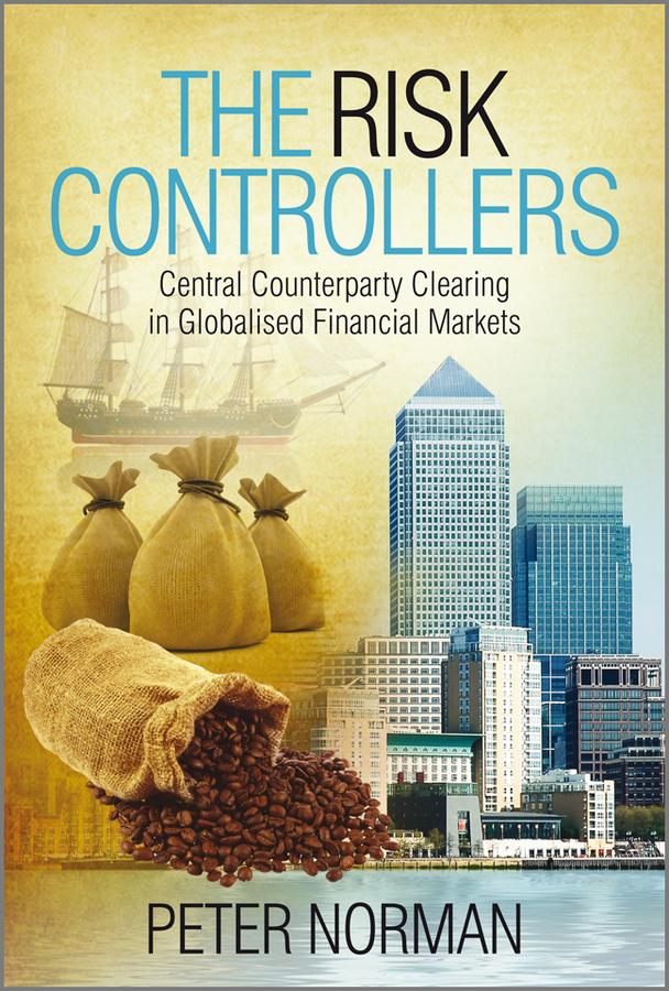 The Risk Controllers by Peter Norman