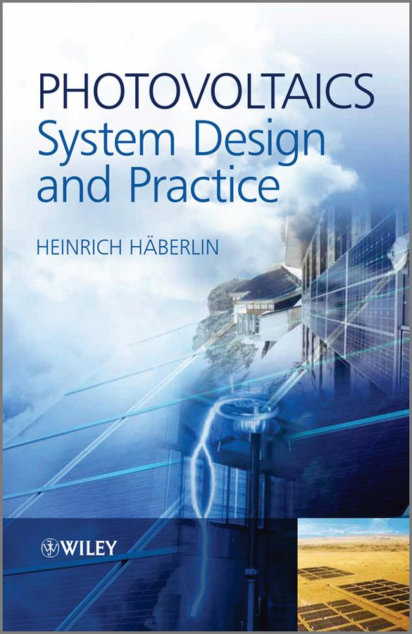 Photovoltaics by Heinrich Häberlin