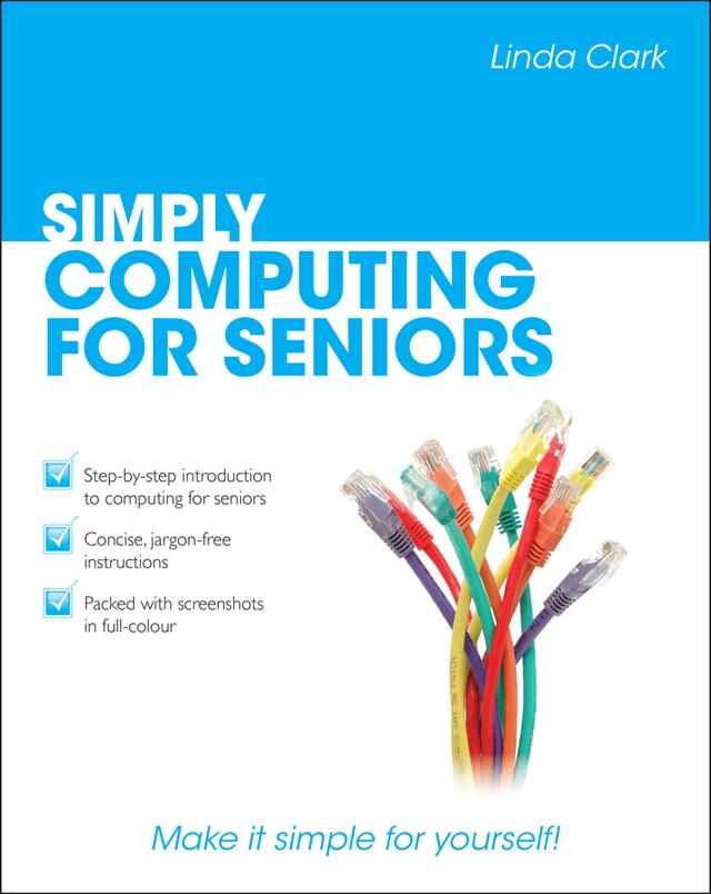 Simply Computing for Seniors by Linda Clark