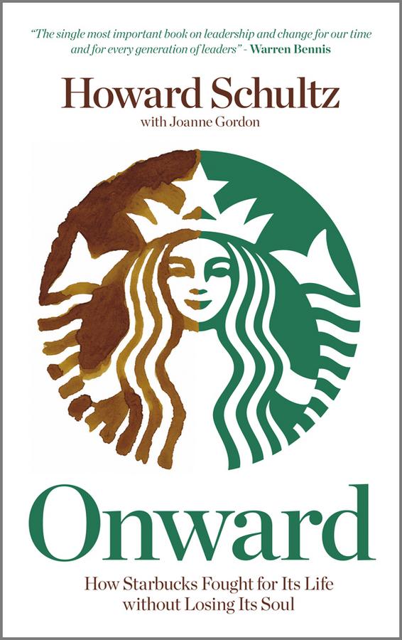 Onward by Howard Schultz, Joanne Gordon