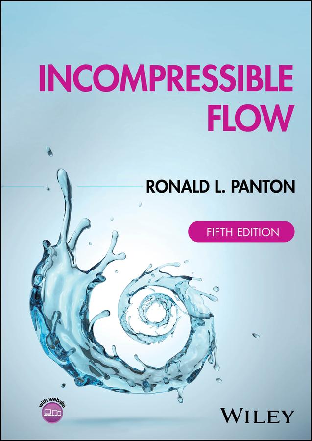 Incompressible Flow by Ronald L. Panton