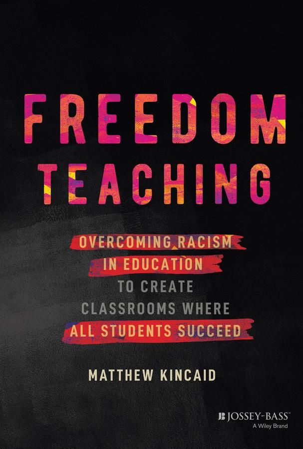 Freedom Teaching by Matthew Kincaid