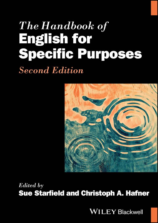 The Handbook of English for Specific Purposes by Christoph A. Hafner, Sue Starfield