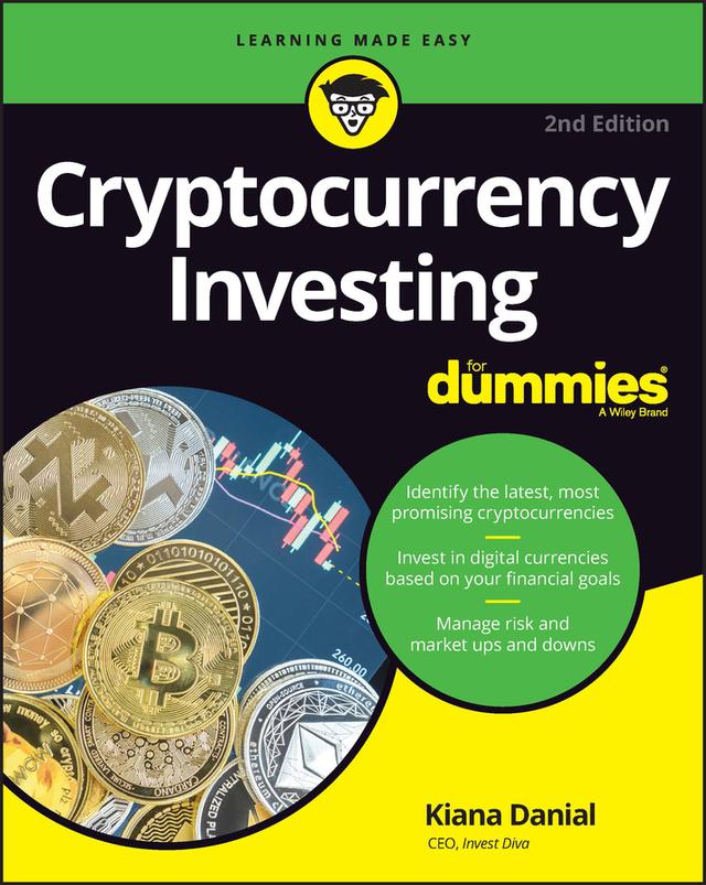 Cryptocurrency Investing For Dummies by Kiana Danial