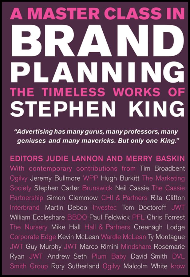 A Master Class in Brand Planning by Judie Lannon, Merry Baskin