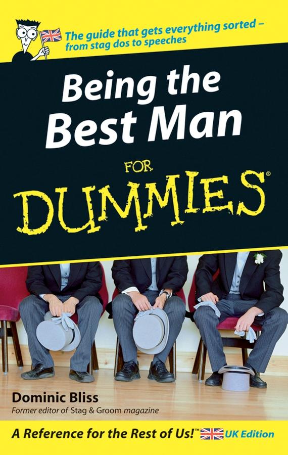 Being The Best Man For Dummies by Dominic Bliss