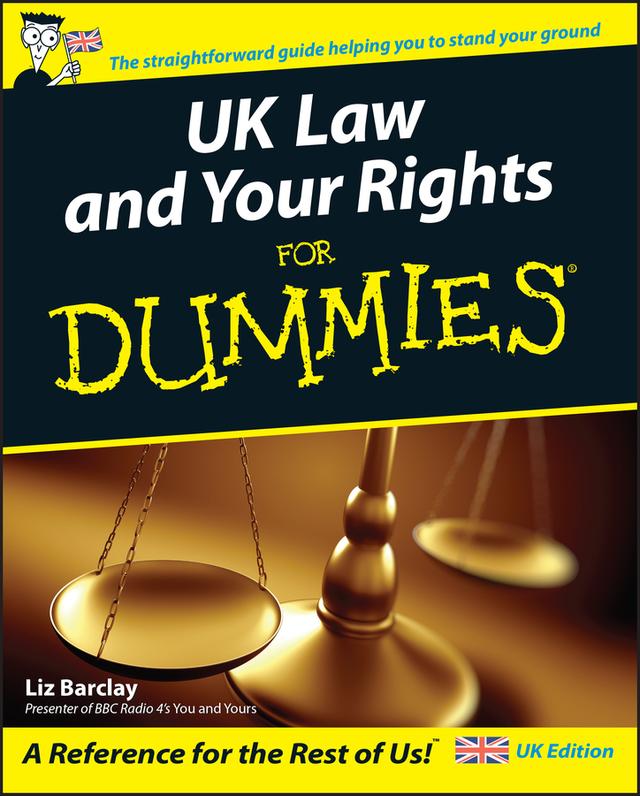 UK Law and Your Rights For Dummies by Liz Barclay