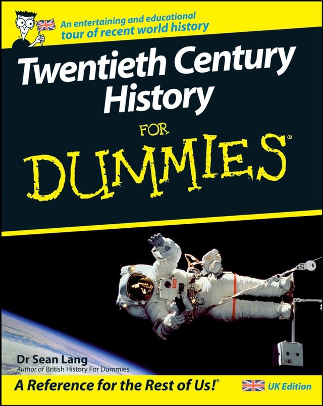Twentieth Century History For Dummies by Seán Lang