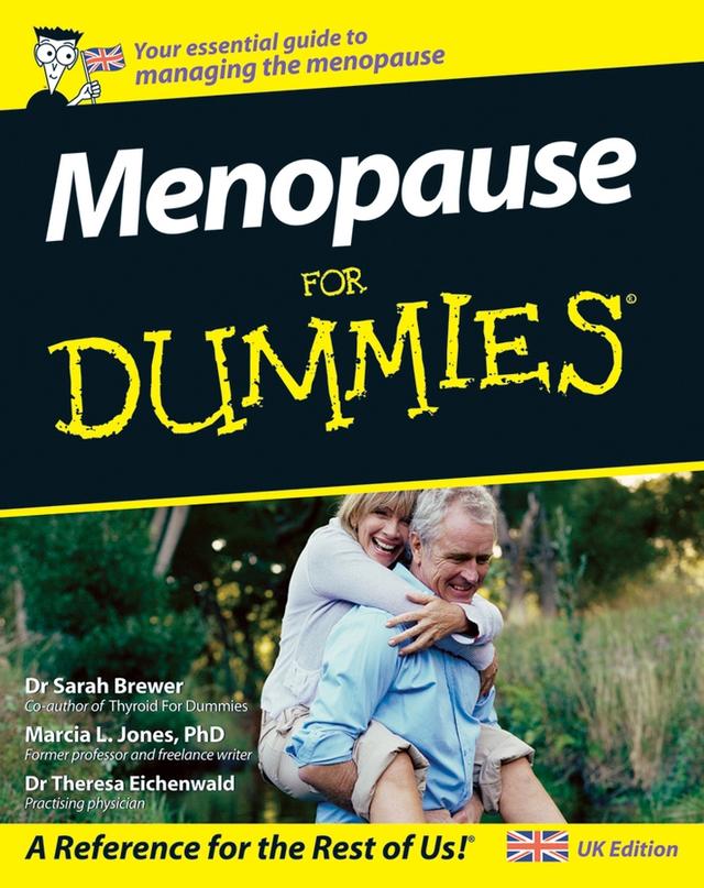 Menopause For Dummies, UK Edition by Dr. Sarah Brewer, Marcia L. Jones, Theresa Eichenwald