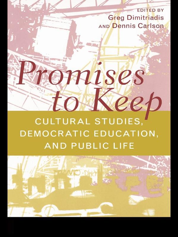 Promises to Keep by Dennis Carlson, Greg Dimitriadis