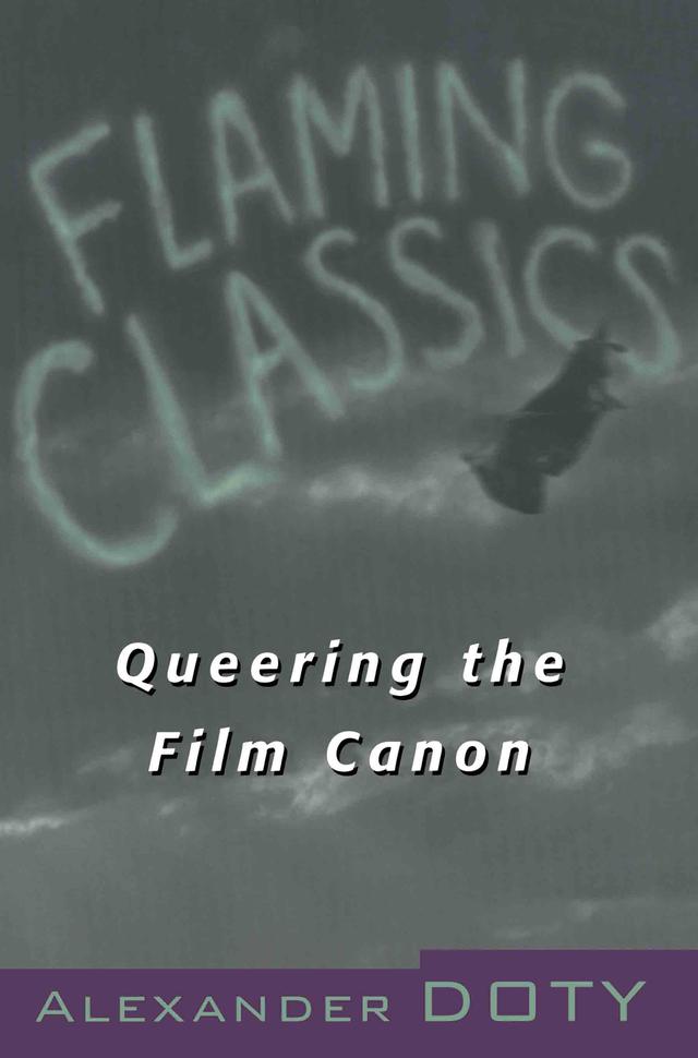 Flaming Classics by Alexander Doty