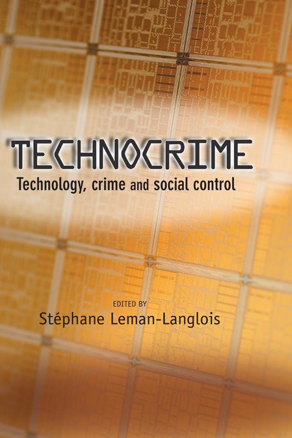 Technocrime by Stéphane Leman-Langlois