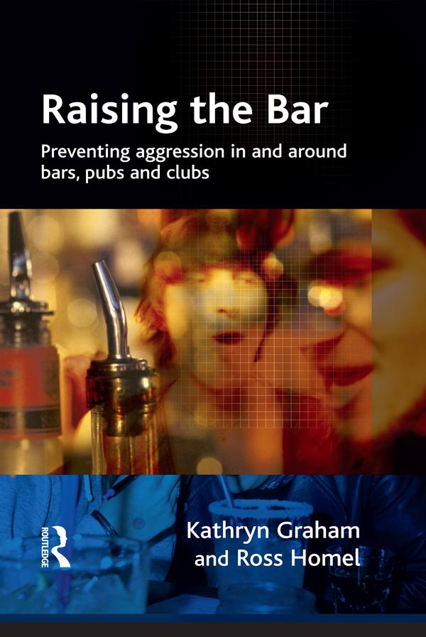 Raising the Bar by Kathryn Graham, Ross Homel