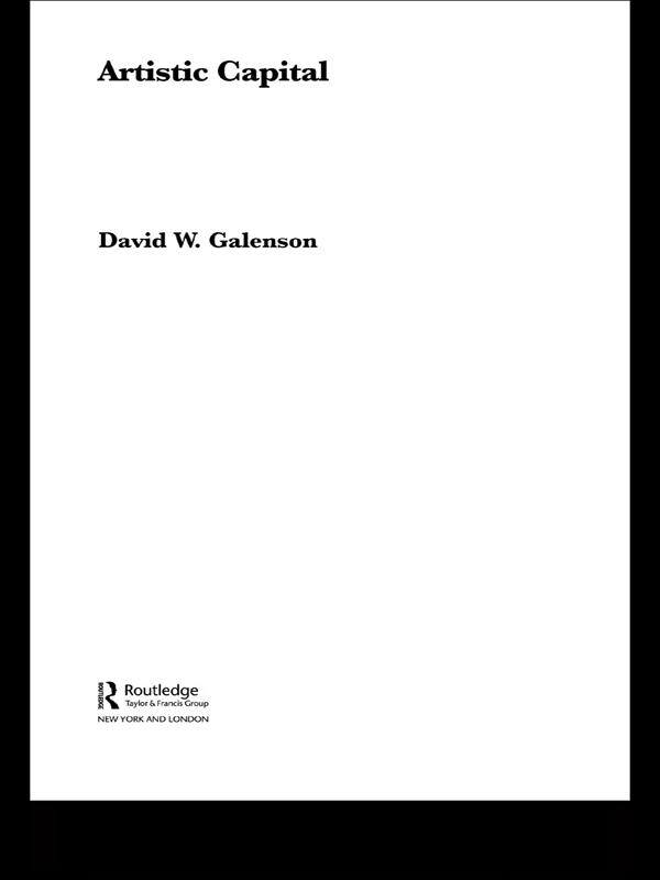 Artistic Capital by David Galenson