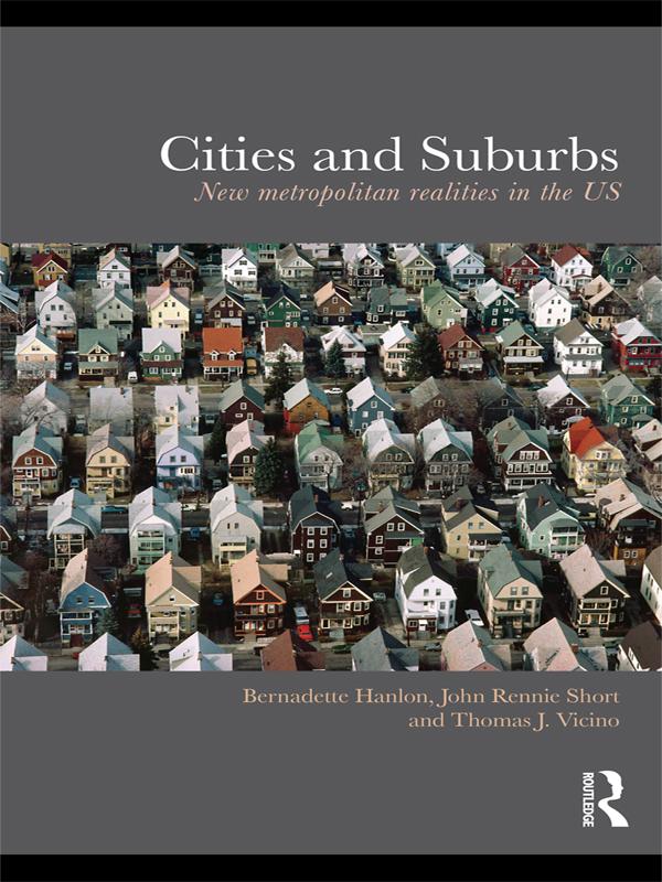 Cities and Suburbs by Bernadette Hanlon, John Rennie Short, Thomas Vicino