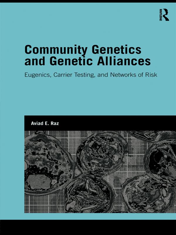 Community Genetics and Genetic Alliances by Aviad E. Raz