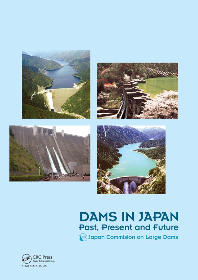Dams in Japan by Japan Commission on Large Dams - JCOLD