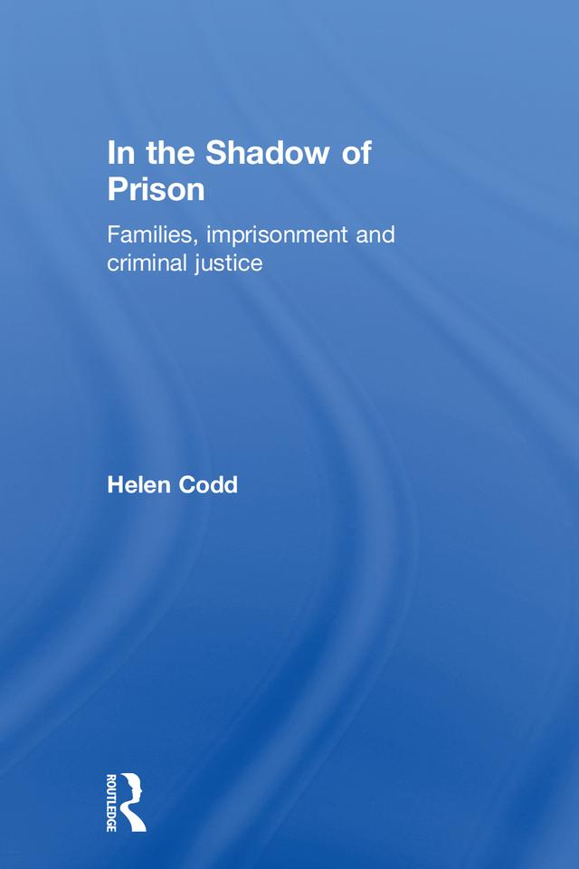 In the Shadow of Prison by Helen Codd